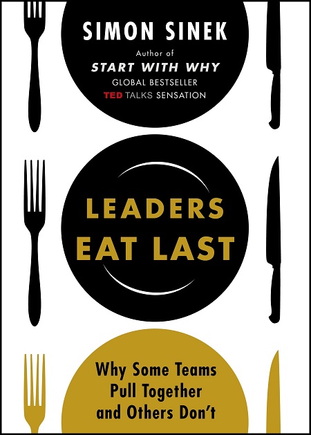 Leaders Eat Last: Why Some Teams Pull Together and Others Don't | Angel Santiago